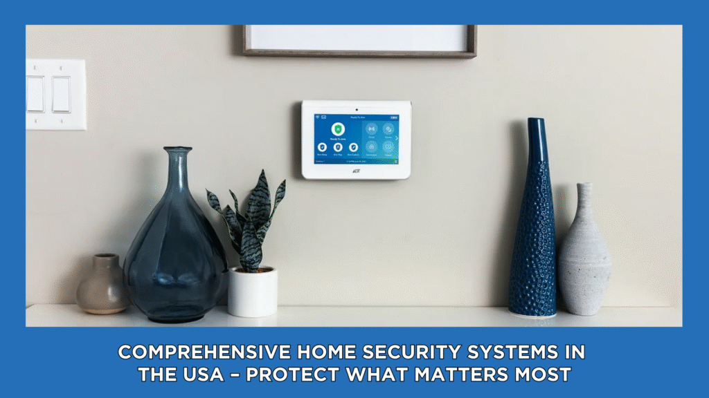 Home Security Systems in the USA