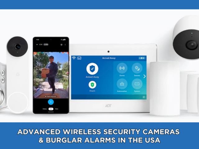 Advanced Wireless Security Cameras & Burglar Alarms in the USA